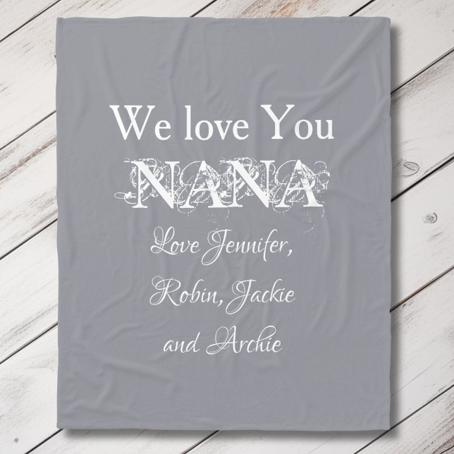 Couverture Polaire Élégante Grand-mère Amour Nana Personnalisé Famill ('We Love You Nana' Elegant Personalized Script Names White and Gray Fleece Blanket.)