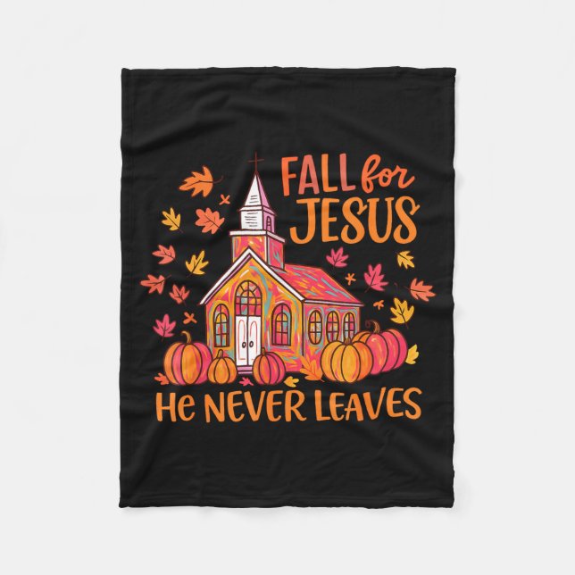 Couverture Polaire Fall For Jesus He Never Leaves Autumn Church Chris (Devant)