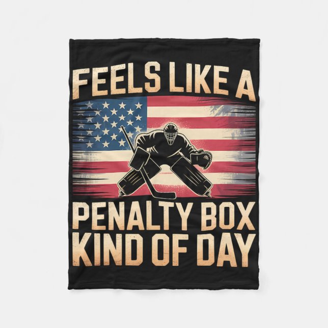 Couverture Polaire Feels Like A Penalty Box Kind Of Day _7  (Devant)
