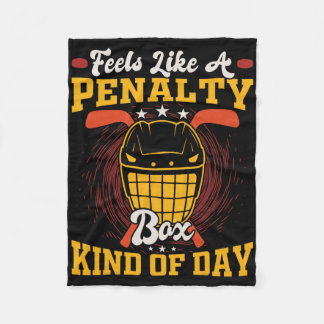 Couverture Polaire Feels Like A Penalty Box Kind Of Day Funny Hockey 