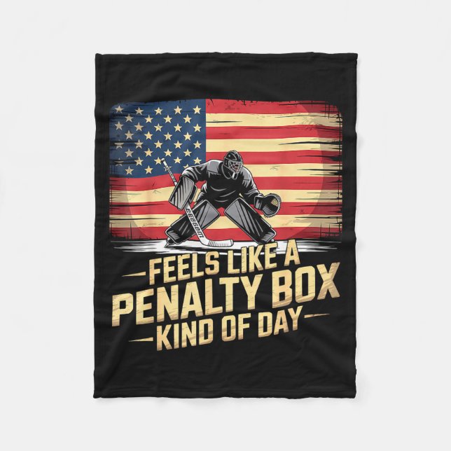Couverture Polaire Feels Like A Penalty Box Kind Of Day Funny Hockey  (Devant)