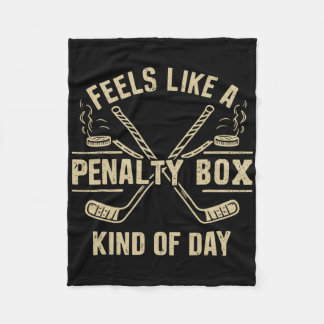 Couverture Polaire Feels Like A Penalty Box Kind Of Day, Hockey Penal