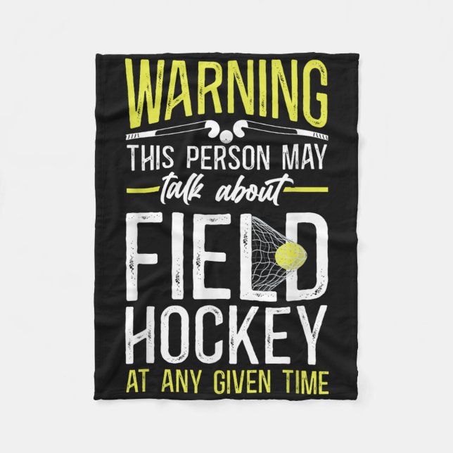 Couverture Polaire Field Hockey Warning This Person May Talk About Fi (Devant)