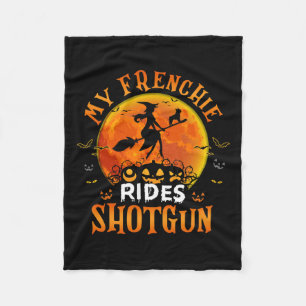 Couverture Polaire Frenchie Rides Shotgun French Bulldog Lover Hallow