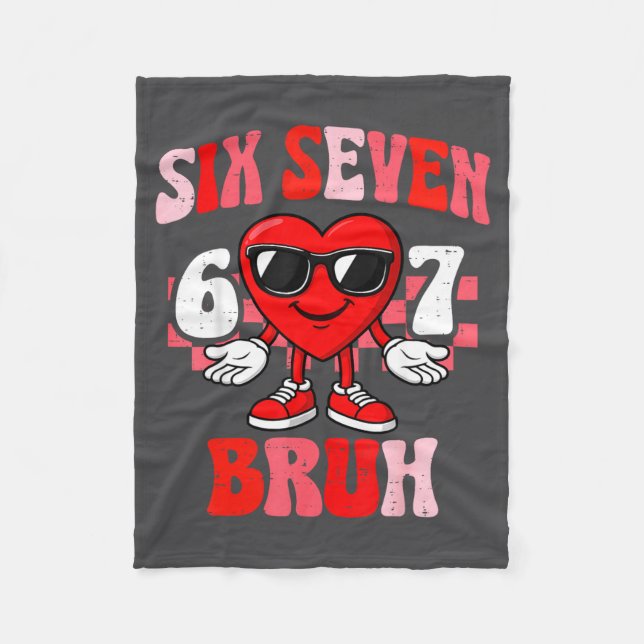 Couverture Polaire Funny 6 7 Bruh Valentine Six Seven Meme Boys Teens (Devant)