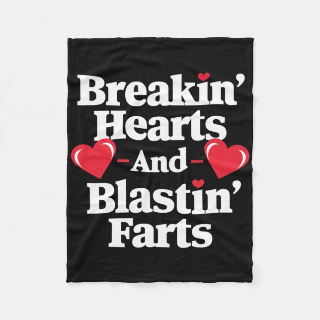 Couverture Polaire Funny Breaking Hearts And Blasting Farts Mens Vale (Devant)