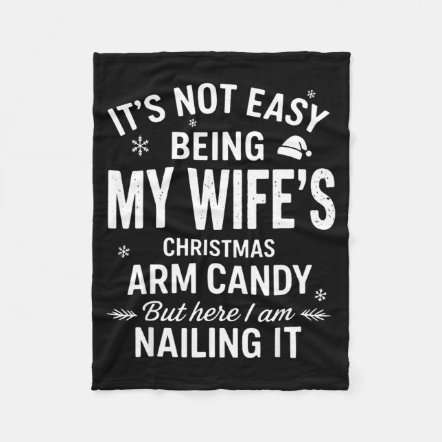 Couverture Polaire Funny Christmas It's Not Easy Being My Wife's Arm  (Devant)