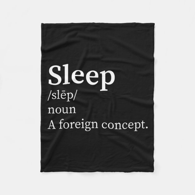 Couverture Polaire Funny Definition Sleep A Foreign Concept New Paren (Devant)
