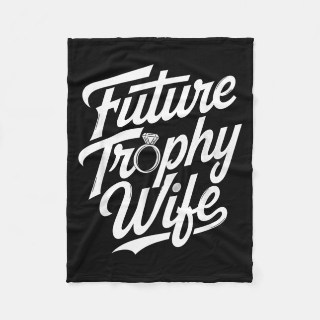 Couverture Polaire Funny Future Trophy Wife Engagement Bride Sarcasti (Devant)