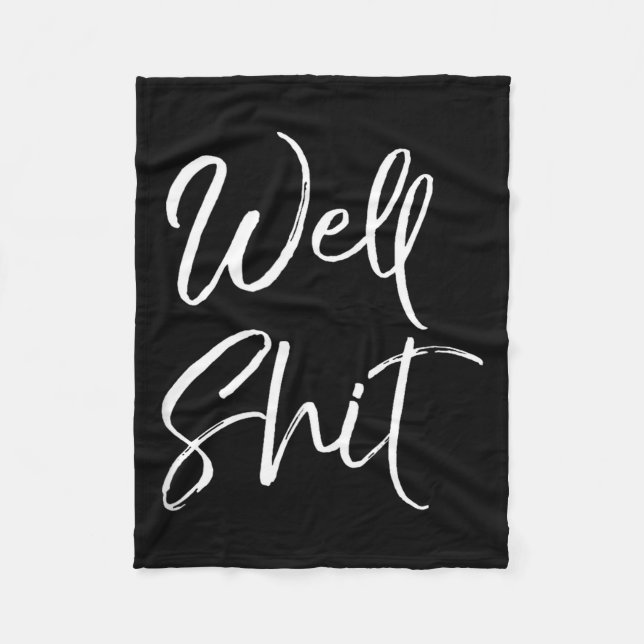 Couverture Polaire Funny Gag Gift Sarcastic Profanity Quote Saying We (Devant)