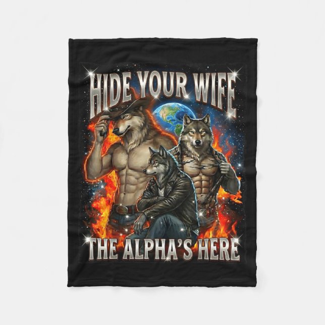 Couverture Polaire Funny Graphic Tee Hide Your Wife The Alpha Is Here (Devant)