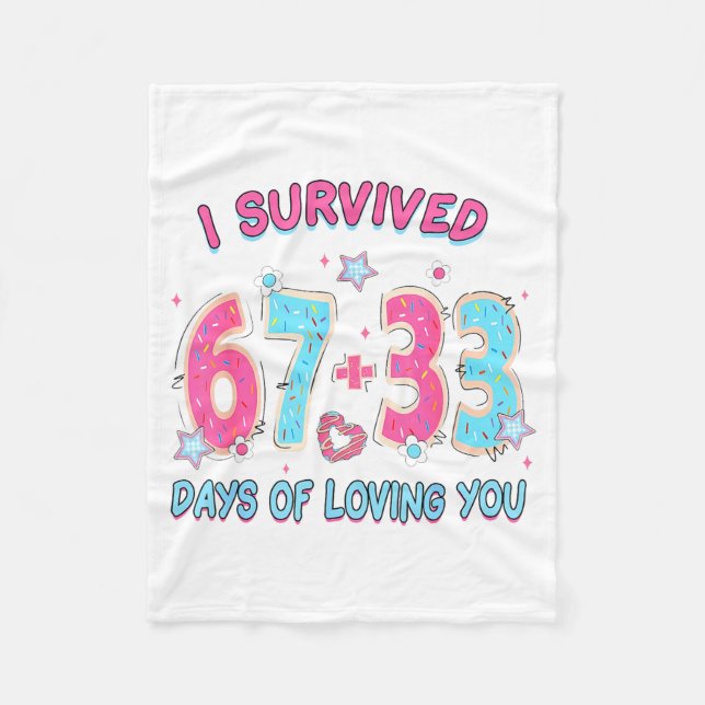 Couverture Polaire Funny I Survived 67 + 33 Days Of Loving You Valent (Devant)