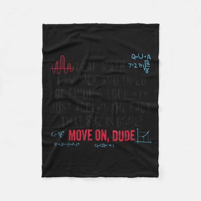 Couverture Polaire Funny Math Quote Dear Math Move On Dude Girls Boys (Devant)