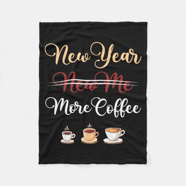 Couverture Polaire Funny New Year More Coffee Sarcastic Resolution Qu (Devant)