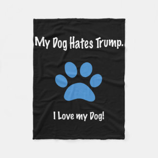 Couverture Polaire Funny Saying Anti Trump Shirt Dog Lovers Quote 86 