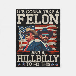 Couverture Polaire Funny Trump It's Gonna Take A Hillbilly And A Felo