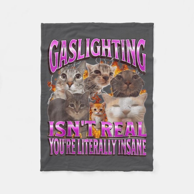 Couverture Polaire Gaslighting Isn't Real Funny Cat Meme Bootleg Grap (Devant)