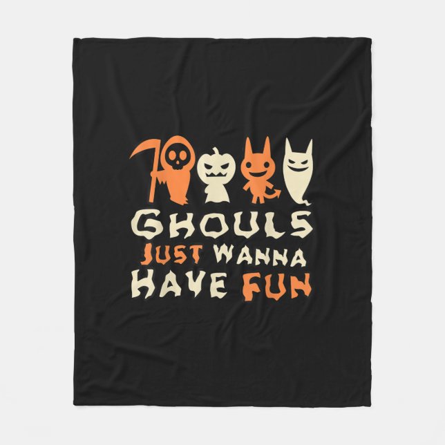 Couverture Polaire Ghouls veut juste s'amuser Drôle Slogan (Devant)