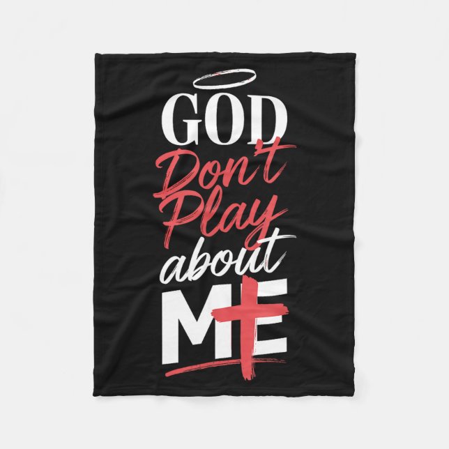 Couverture Polaire God Don't Play About Me Uplifting Sritual Expressi (Devant)