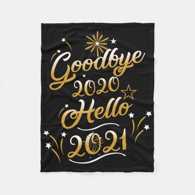 Couverture Polaire Goodbye 2020 Hello 2021 - Happy New Year 2021  (Devant)