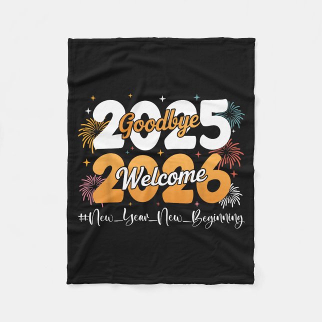 Couverture Polaire Goodbye 2025 Welcome 2026 Happy New Year Design Ce (Devant)