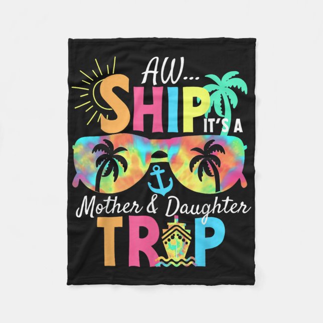 Couverture Polaire Groovy Aw Ship It’s A Mother Daughter Trip Vacatio (Devant)
