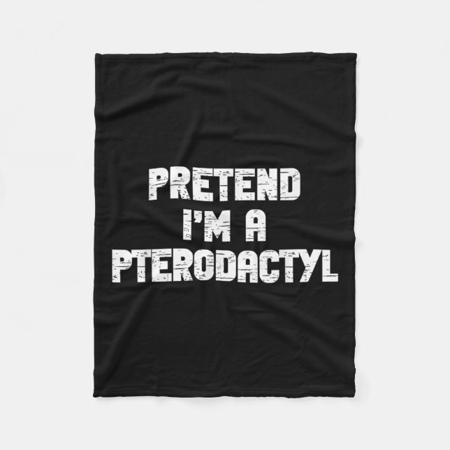 Couverture Polaire Halloween Pretend I'm Pterodactyl Costume Lazy Din (Devant)