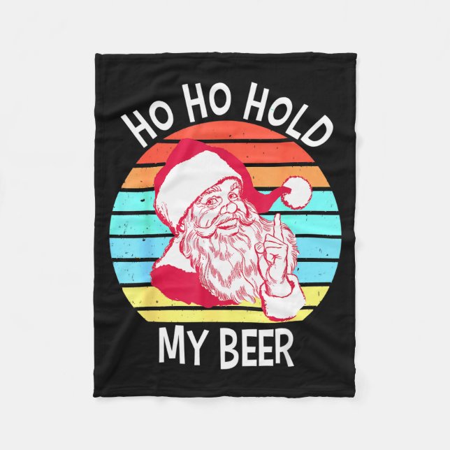 Couverture Polaire Ho Ho Hold My Beer Christmas In July Shirt _ Xmas  (Devant)