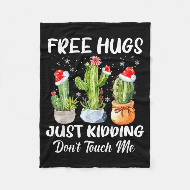 Couverture Polaire Hug Just Kidding Dont Touch Me Funny Cactus Christ (Devant)