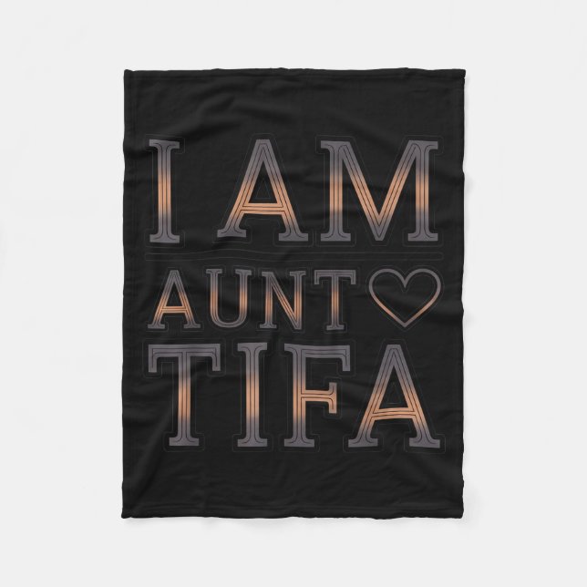 Couverture Polaire I Am Aunt Tifa Bold Statement Family Humor  (Devant)