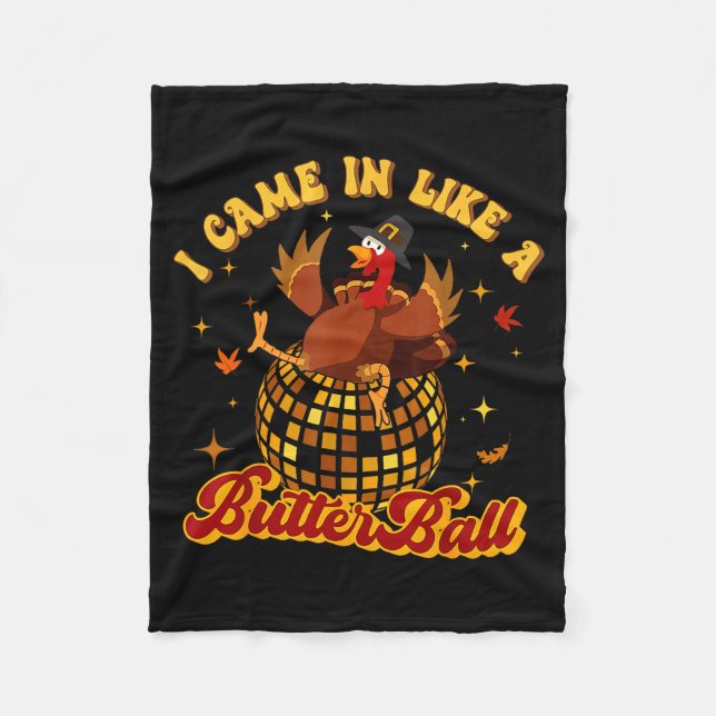 Couverture Polaire I Came In Like A Butterball Turkey Thanksgiving Di (Devant)