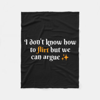 Couverture Polaire I Don't Know How To Flirt We Can Argue Funny Datin
