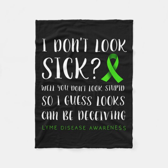 Couverture Polaire I Don't Look Sick - Lyme Disease Awareness  (Devant)