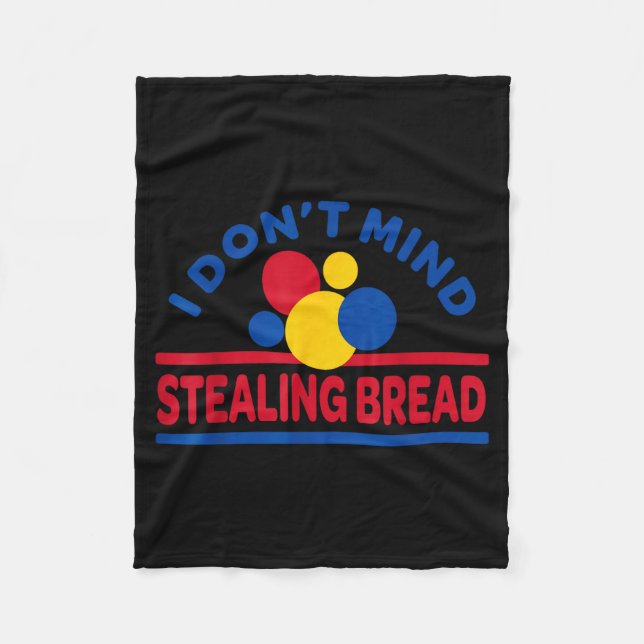 Couverture Polaire I Don't Mind Stealing Bread  (Devant)