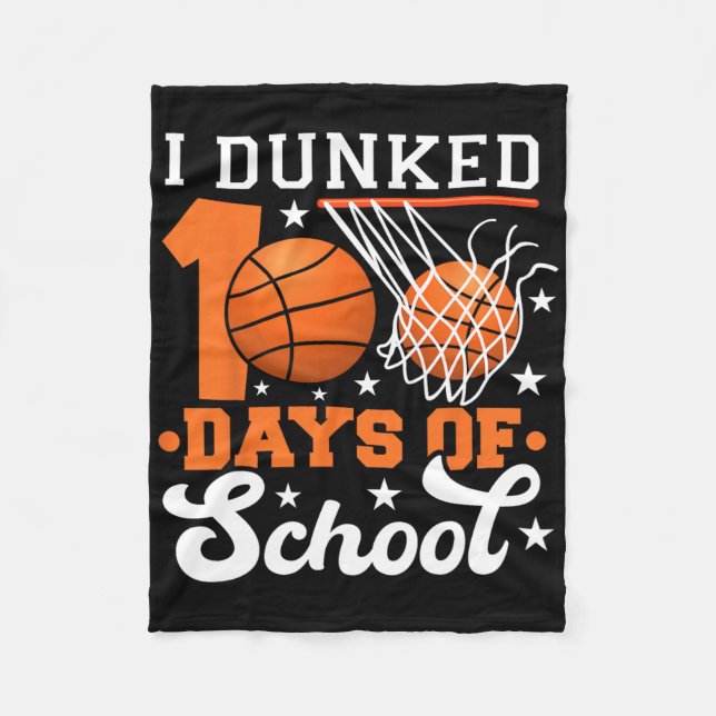 Couverture Polaire I Dunked 100 Days Of School Sketll Lover Teacher S (Devant)