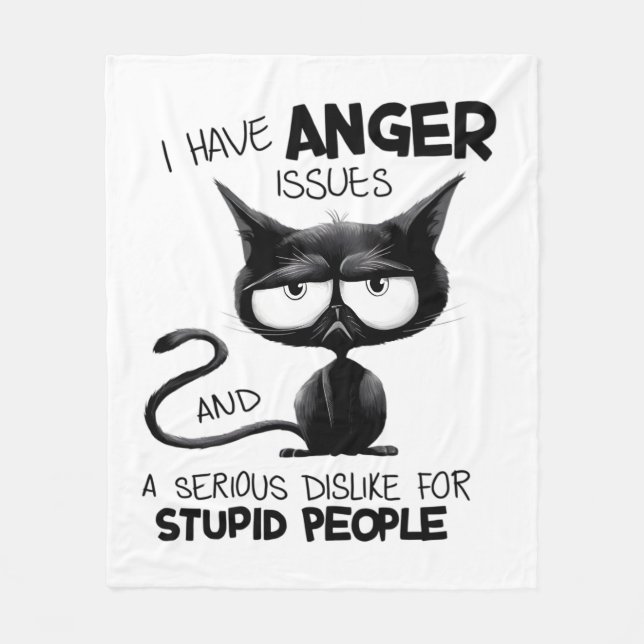 Couverture Polaire I Have Anger Issues Funny Cat Lover Gift  (Devant)