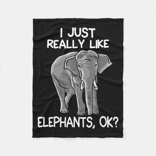 Couverture Polaire I Just Really Like Elephants Funny Elephant Lover  (Devant)