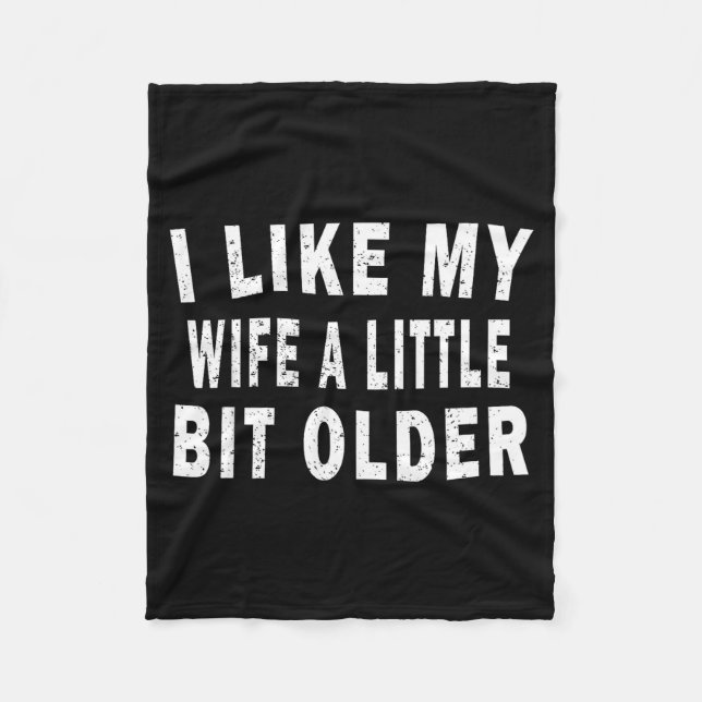 Couverture Polaire I Like My Wife A Little Bit Older Funny Humor Husb (Devant)