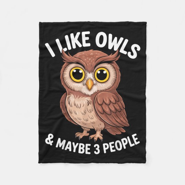 Couverture Polaire I Like Owls And Maybe 3 People Funny Introvert Hum (Devant)