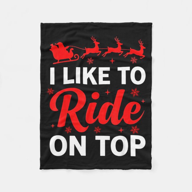 Couverture Polaire I Like To Ride On Top Funny Santa Couples Matching (Devant)