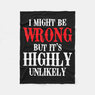 Couverture Polaire I Might Be Wrong But Its Highly Unlikely Sarcastic