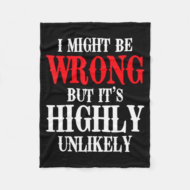 Couverture Polaire I Might Be Wrong But Its Highly Unlikely Sarcastic (Devant)