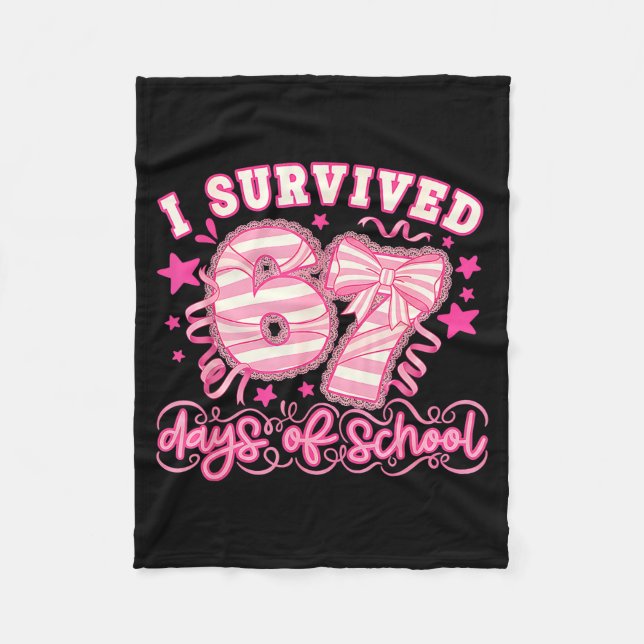 Couverture Polaire I Survived 67 Days Of School Funny 67 Teachers Stu (Devant)