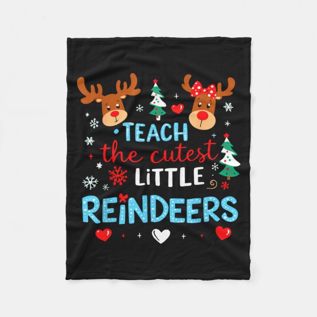 Couverture Polaire I Teach The Cutest Little Reindeers Teacher Christ (Devant)
