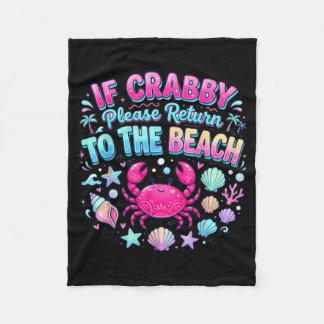 Couverture Polaire If Crabby Return to the Beach Cute Crab Summer