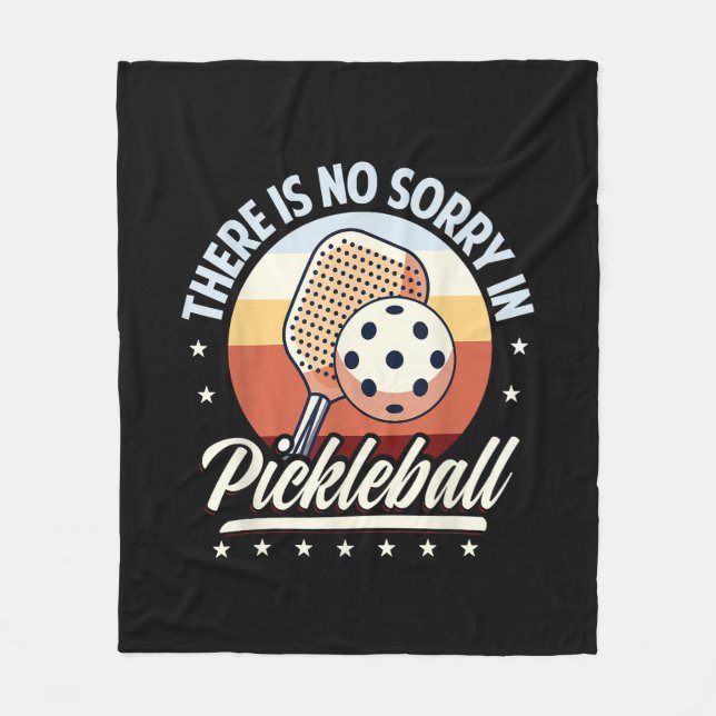 Couverture Polaire Il N'Y A Pas De Désolé Dans Pickleball (Devant)