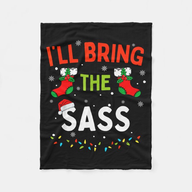 Couverture Polaire I'll Bring The S Funny Family Matching Christmas  (Devant)