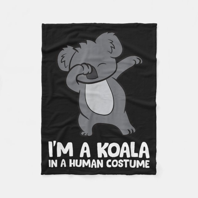 Couverture Polaire I'm A Koala In A Human Costume Funny Koala  (Devant)
