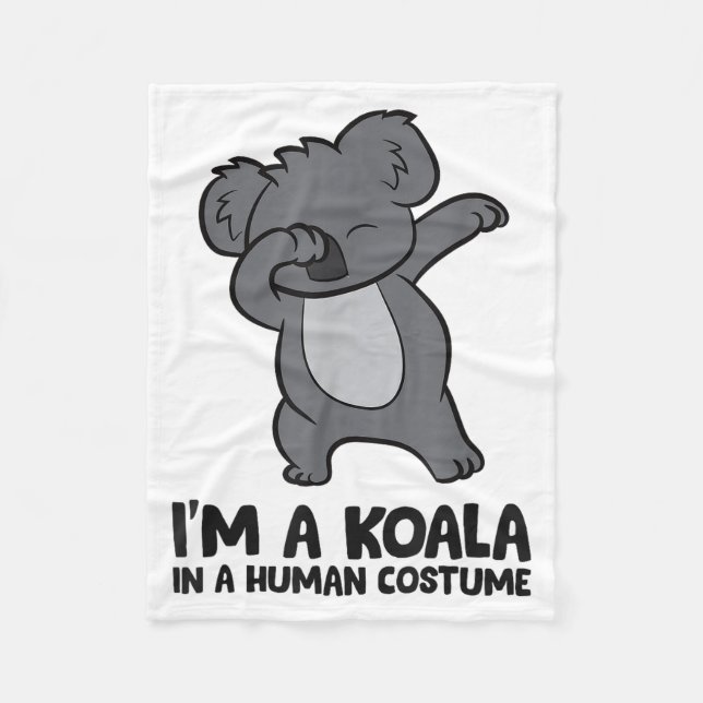 Couverture Polaire I'm A Koala In A Human Costume Funny Koala  (Devant)