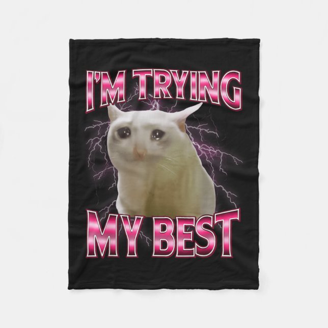 Couverture Polaire I'm Trying My Silly Crying Cat Meme Funny Cats Ani (Devant)